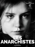 Affiche de Les Anarchistes