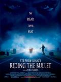Affiche de Riding the Bullet