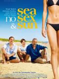 Affiche de Sea, No Sex and Sun