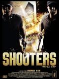Affiche de Shooters