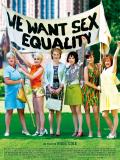 Affiche de We Want Sex Equality