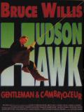 Affiche de Hudson Hawk, gentleman et cambrioleur