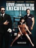 Affiche de Love Comes to the Executioner
