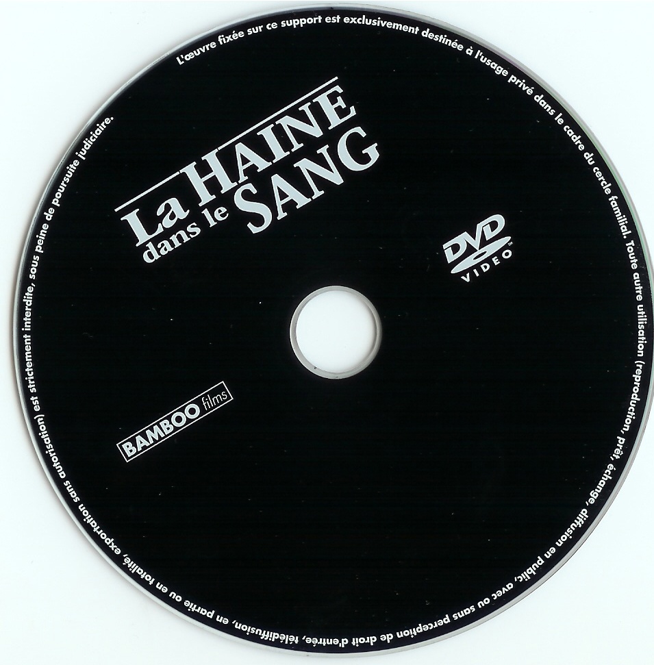 La haine dans le sang