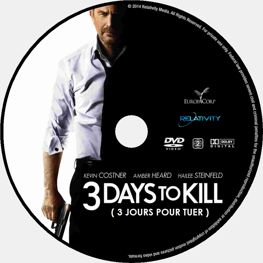 3 jours pour tuer- 3 days to kill custom (Canadienne)