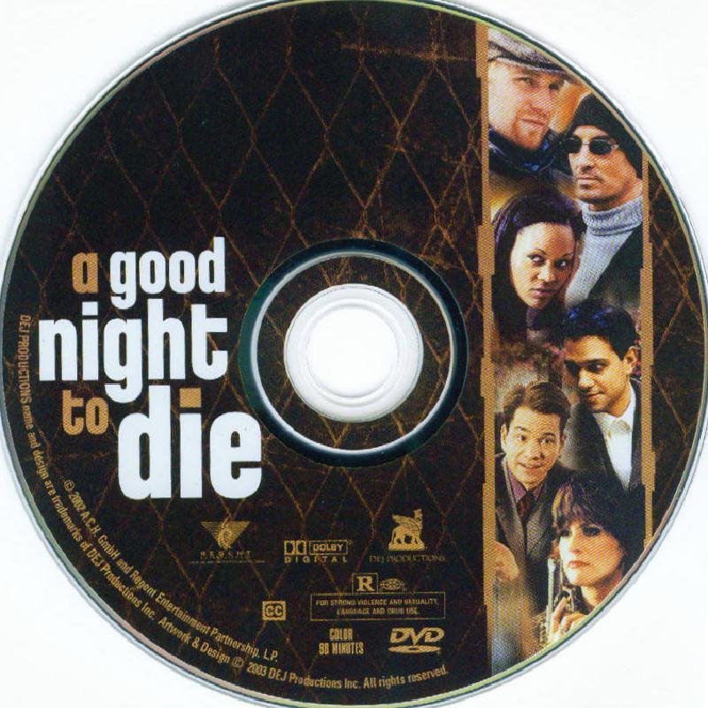 A good night to die