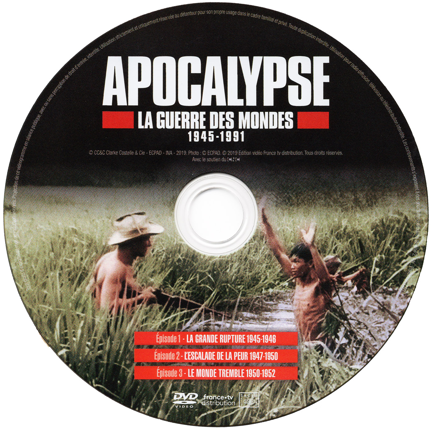 Apocalypse La guerre des mondes 1945-1991 DISC 1