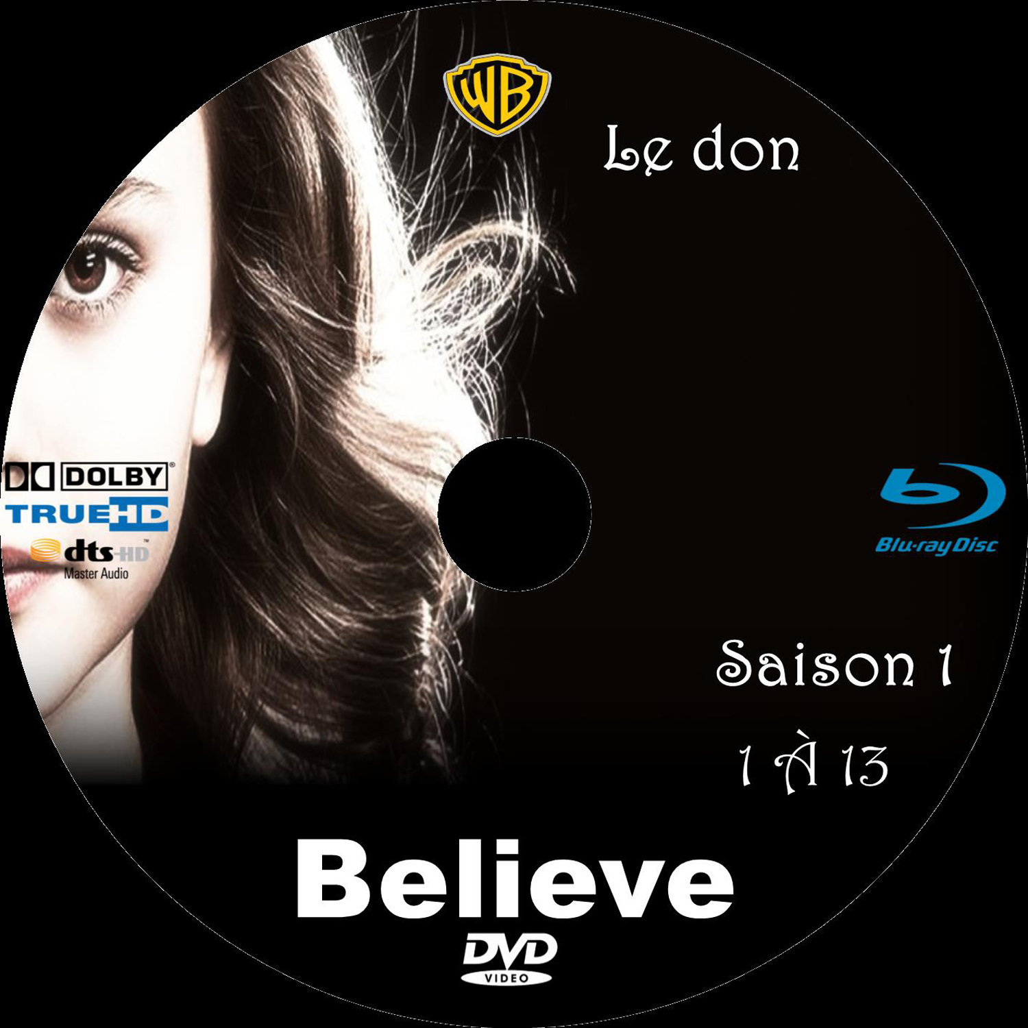 Believe Saison 1 custom