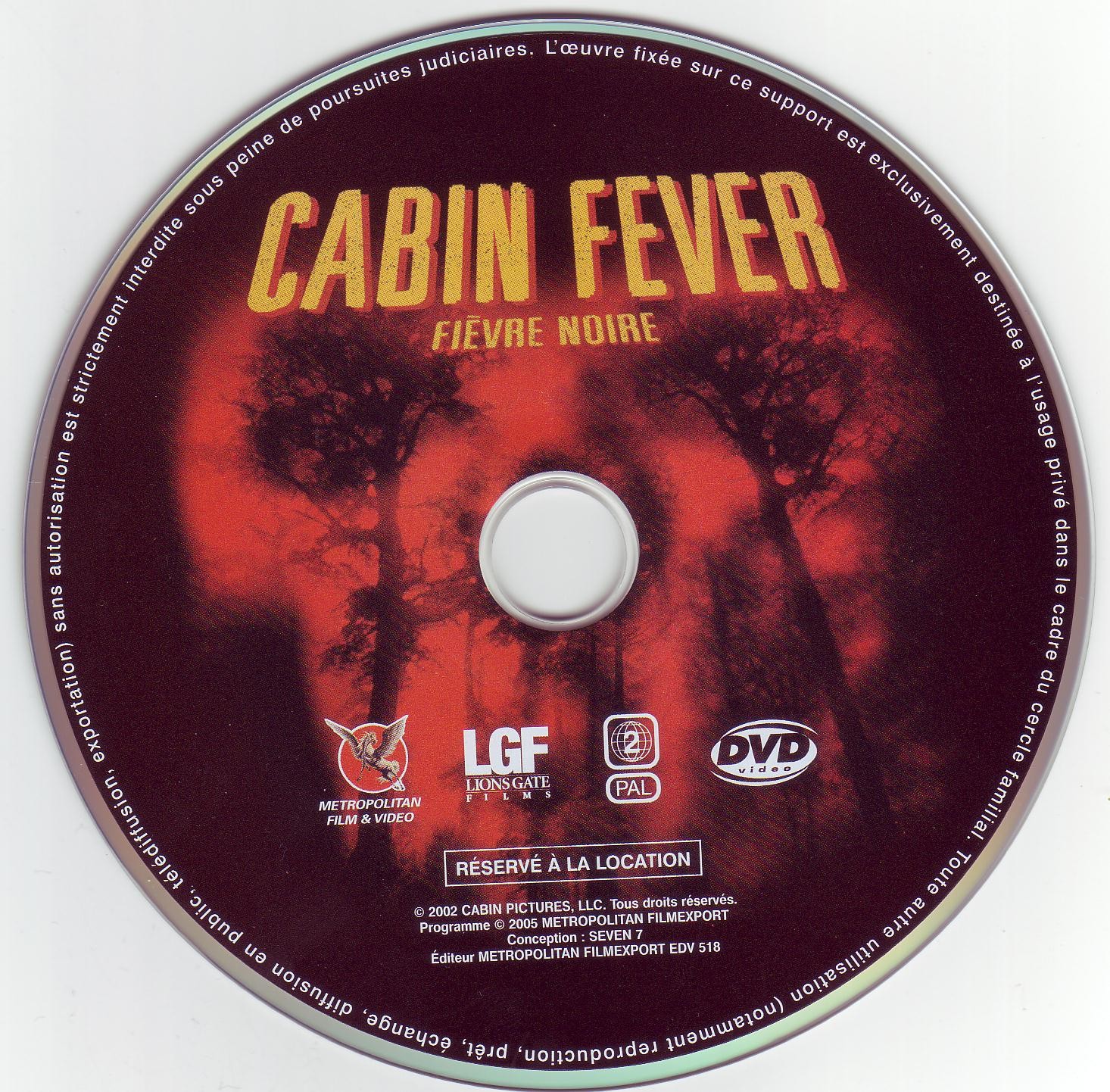 Cabin fever