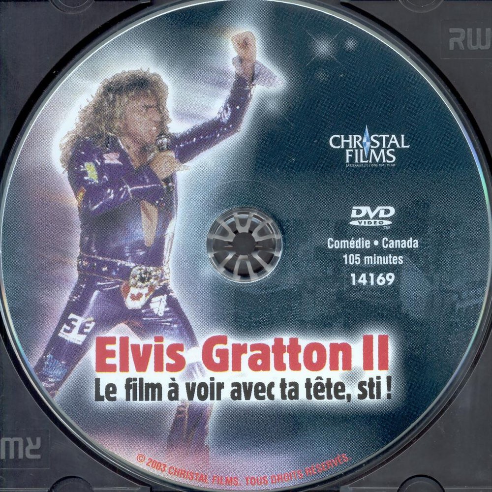 Elvis Gratton le film 2