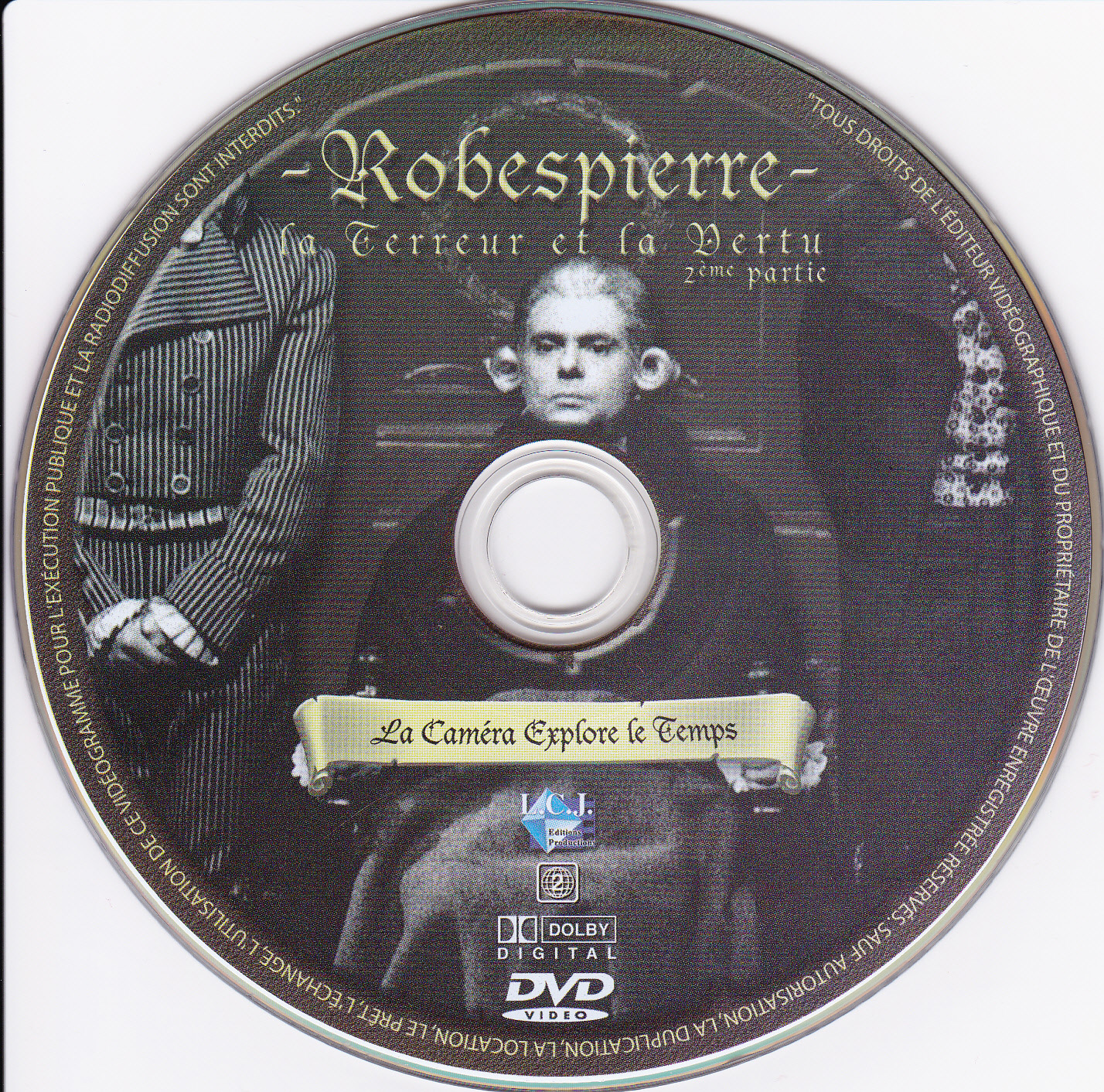 La camera explore le temps - Robespierre - La terreur et la vertu - 2eme