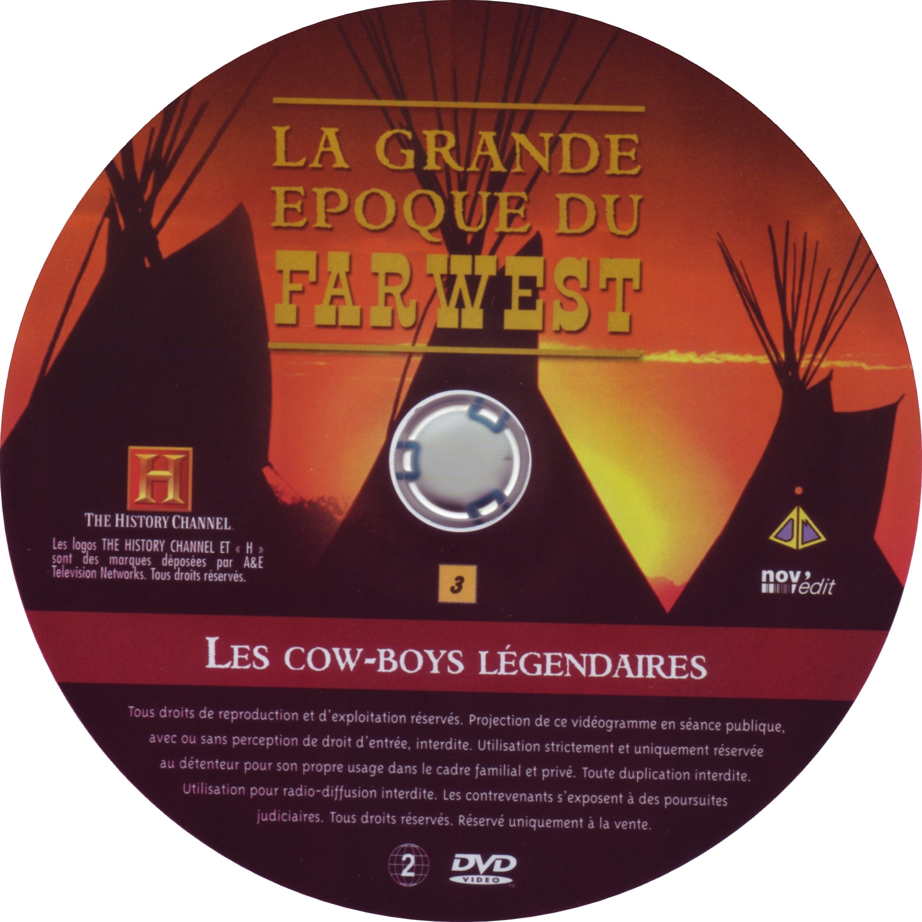 La grande epoque du Far West - Les Cow-Boys lgendaires