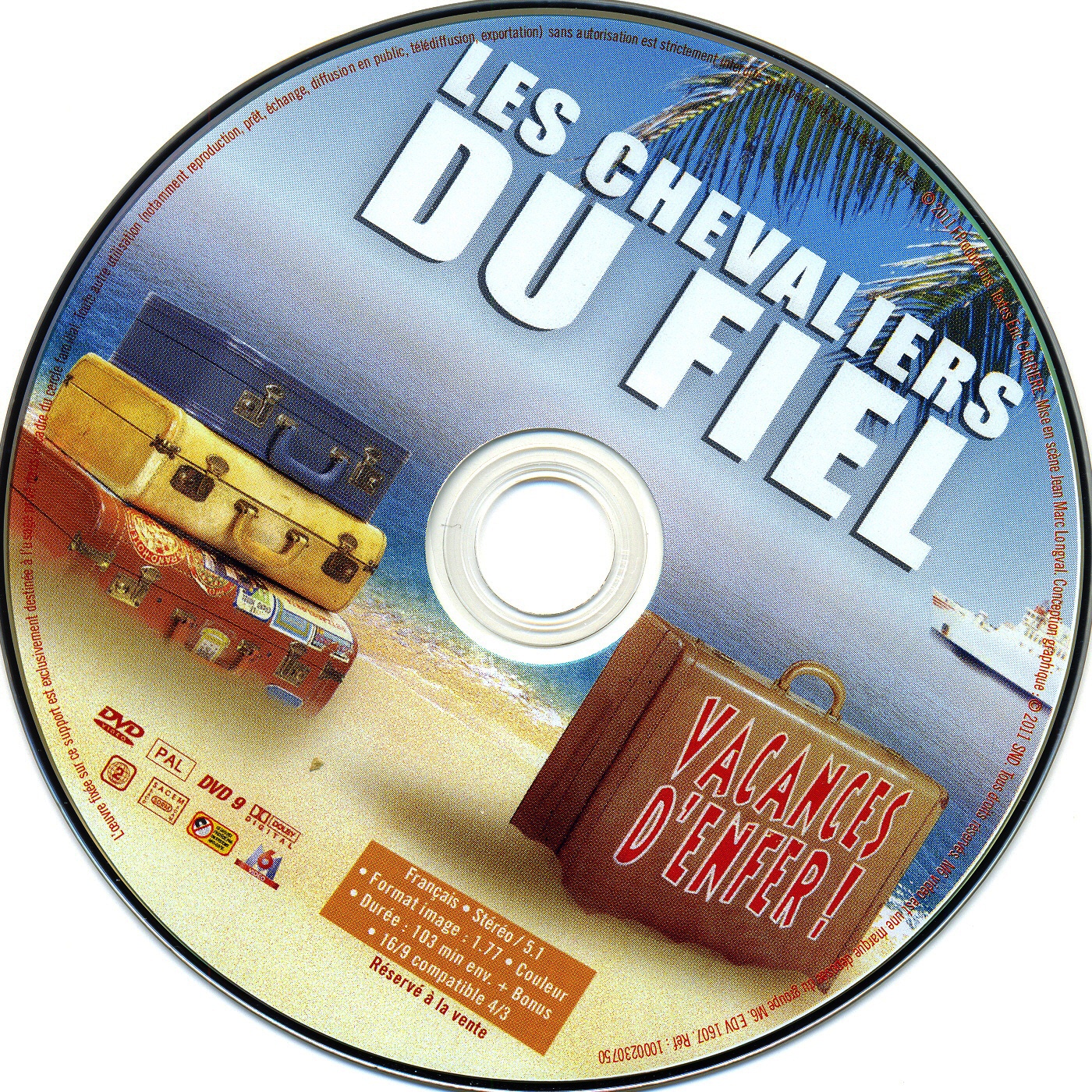 Les chevaliers du fiel - Vacances d