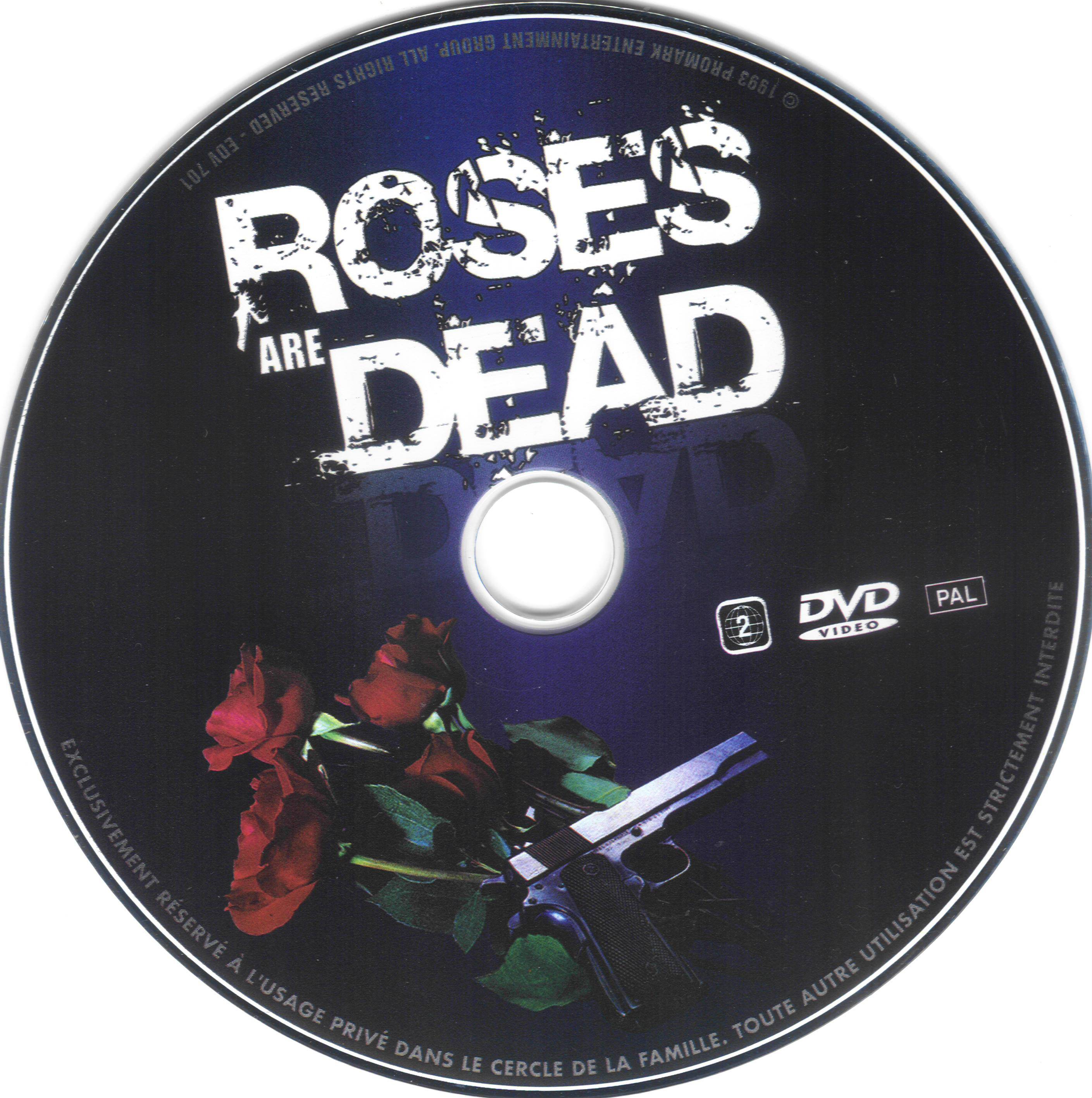 Roses are dead