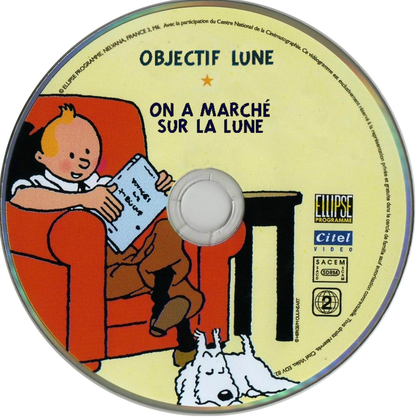 Tintin Objectif lune + on a march sur la lune