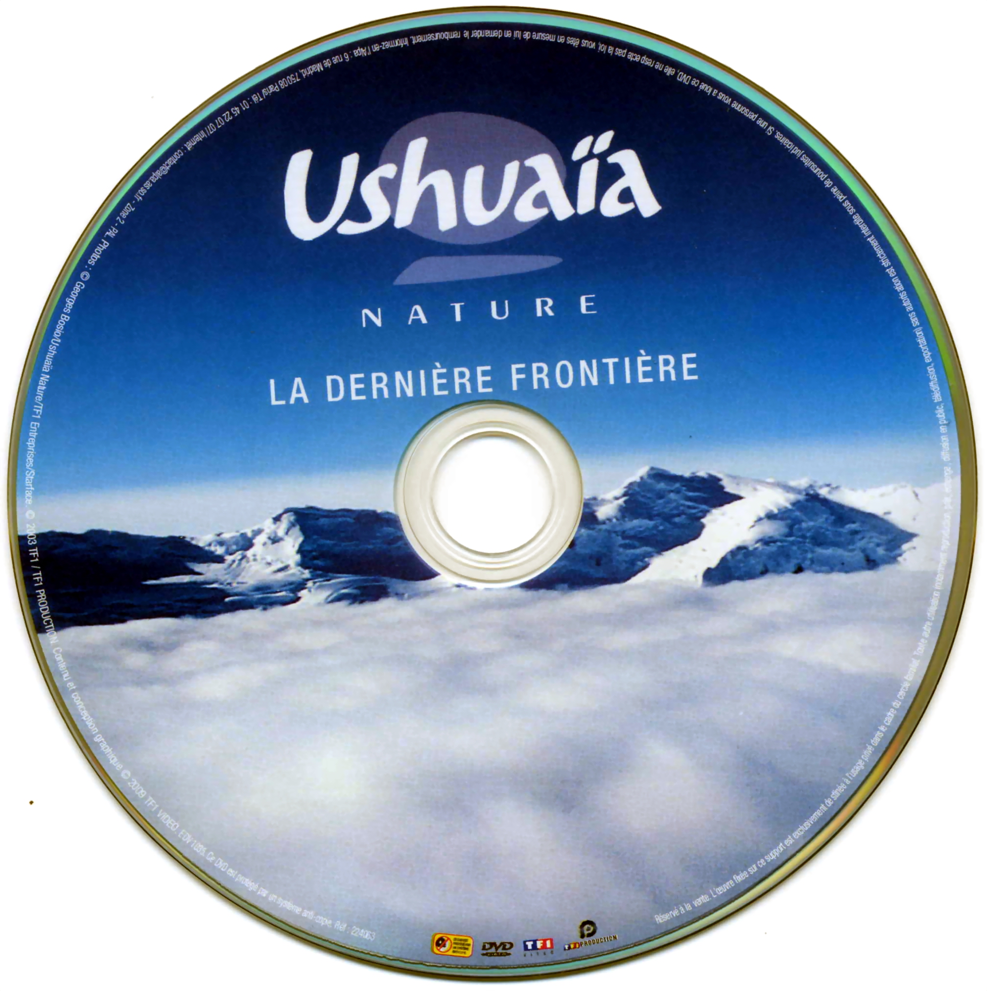 Ushuaia Nature - La dernire frontire