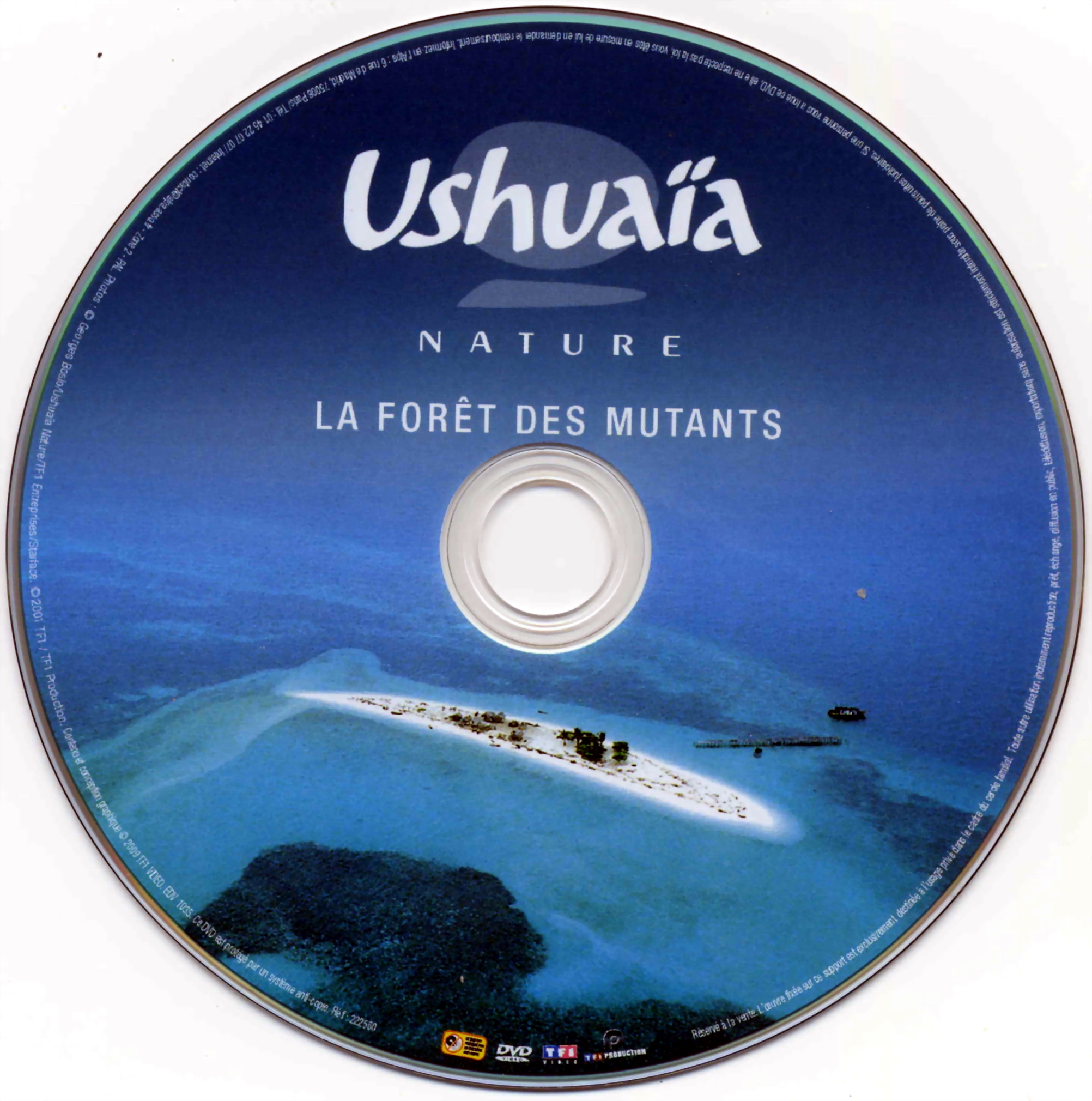 Ushuaia Nature - La fort des mutants