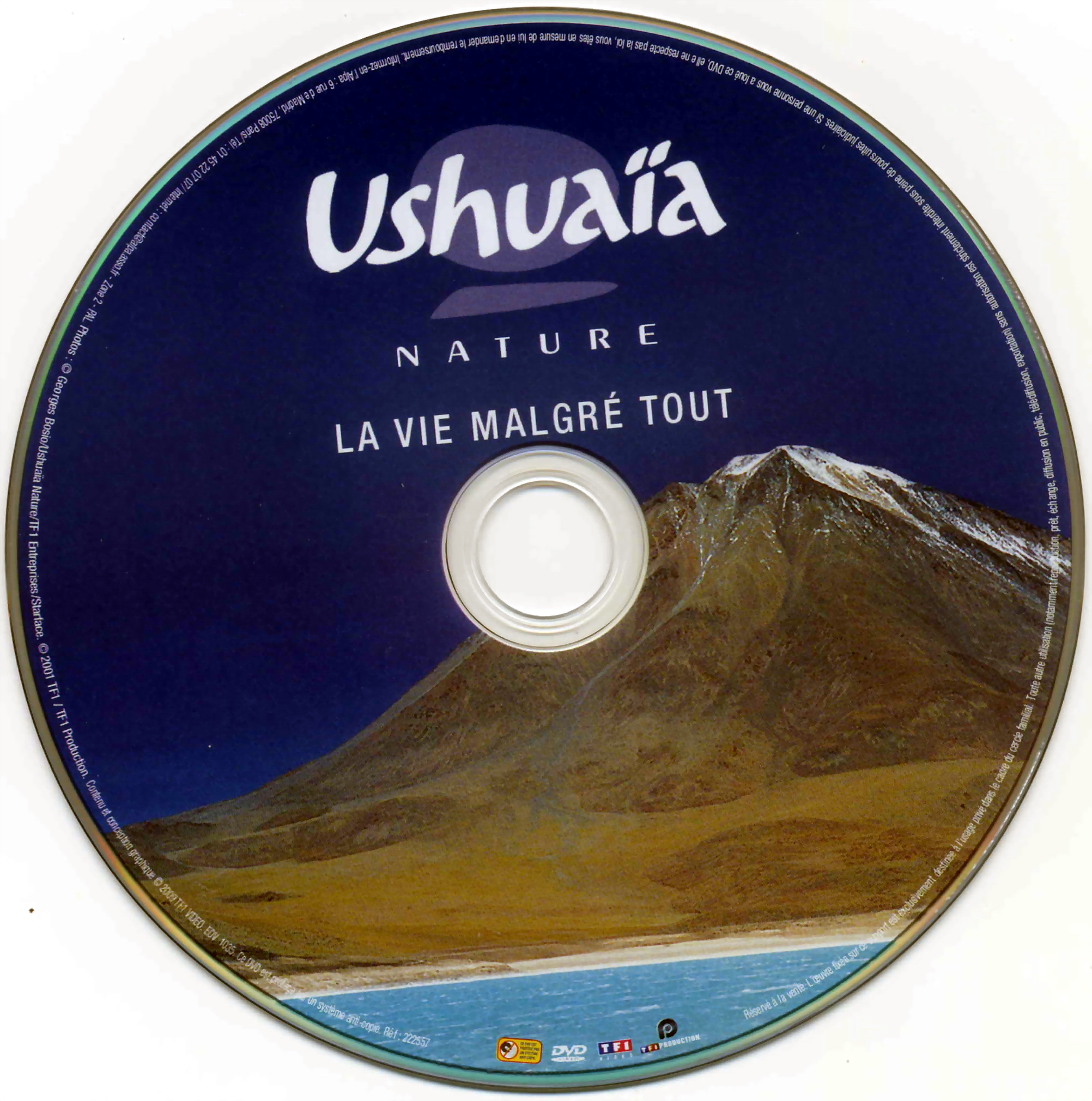 Ushuaia Nature - La vie malgre tout