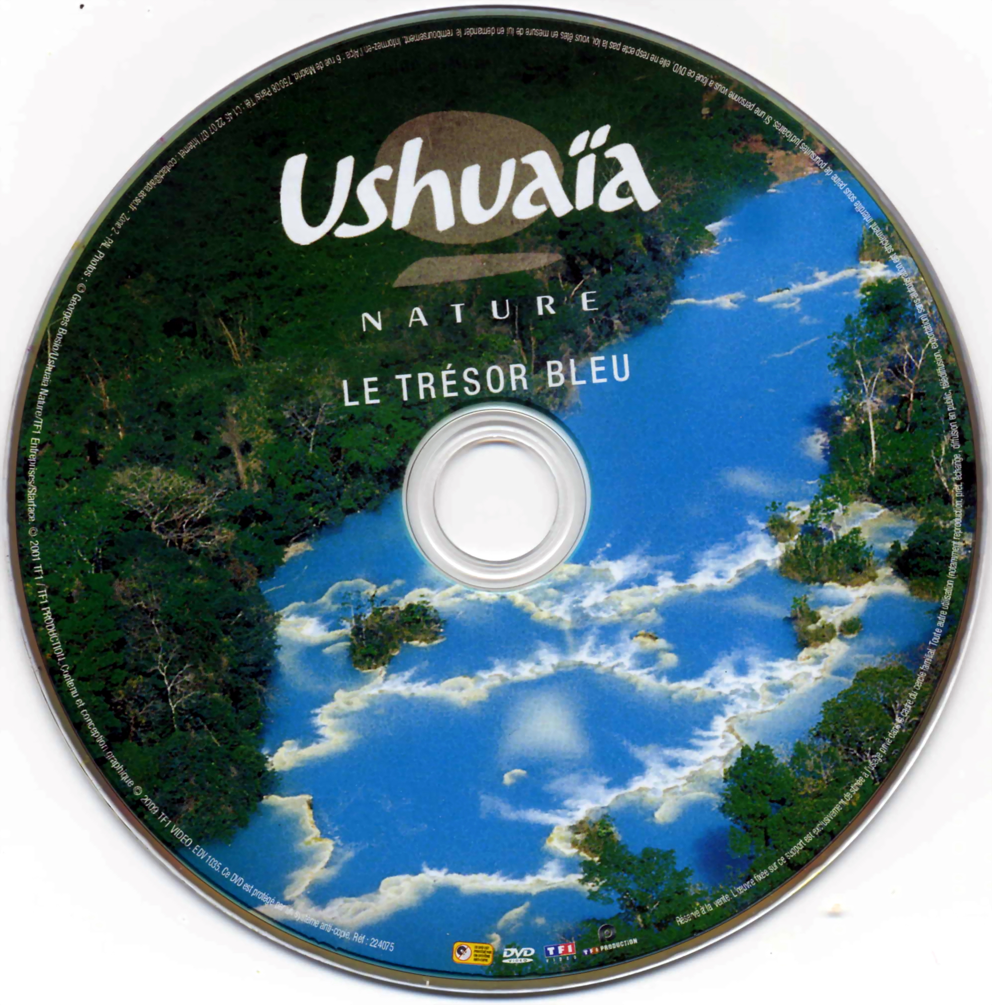Ushuaia Nature - Le trsor bleu