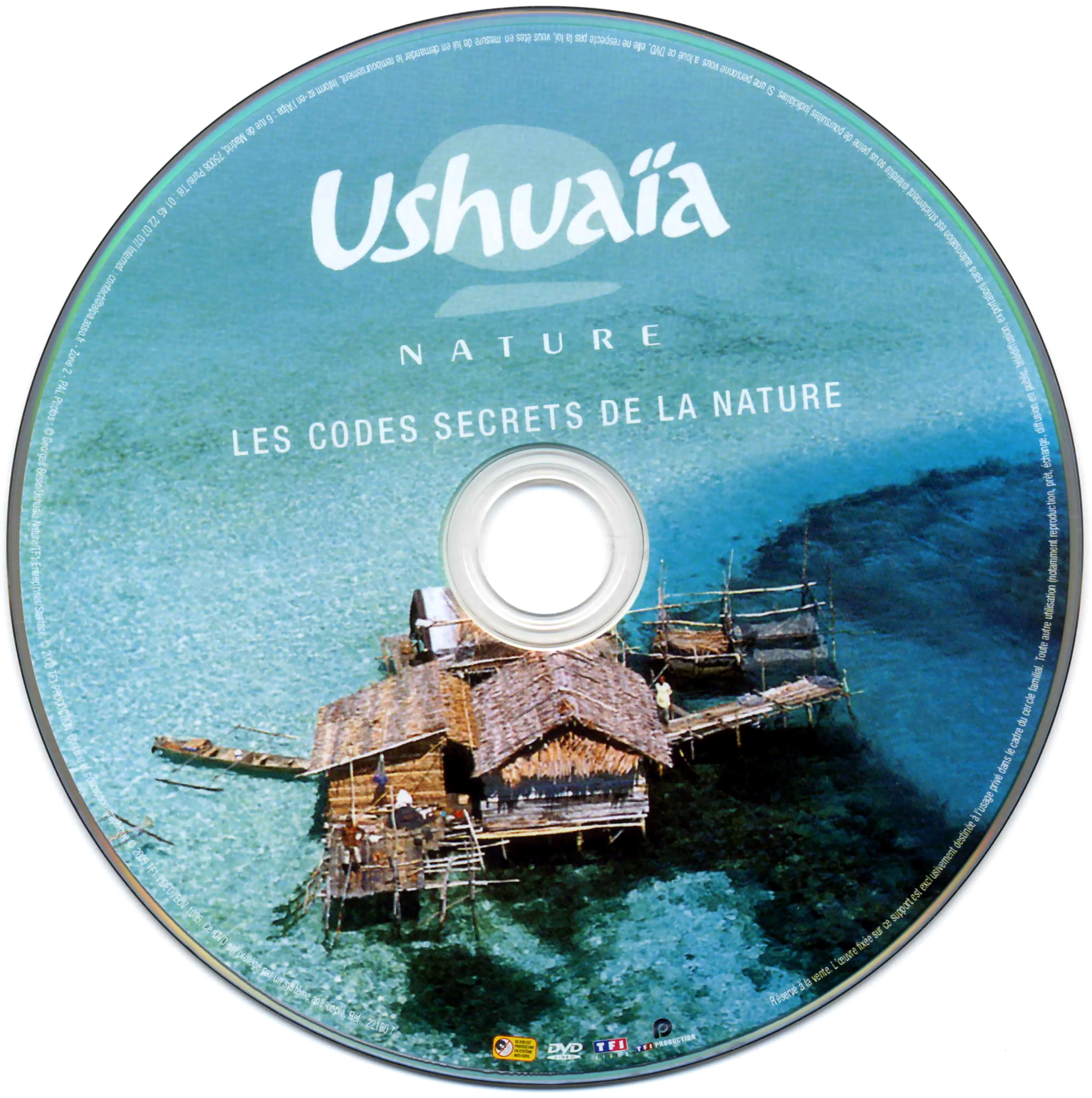 Ushuaia Nature - Les codes secrets de la nature